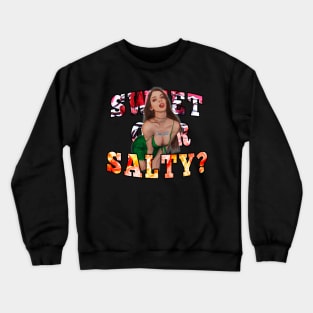 Sweet or salty? Crewneck Sweatshirt